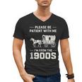 Dad Please Be Patient With Me I'm From The 1900s Vintage Men's V-Neck T-Shirt Dad Please Be Patient With Me I'm From The 1900s Vintage Men's V-Neck T-Shirt