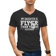 My Daughter Is Flyer Than Yours Cheer Dad Father's Day Men's V-Neck T-Shirt