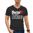 Doctor For Medical Med Student Graduation Men's V-Neck T-Shirt