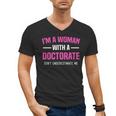Doctoral Degree Graduation Woman With a Doctorate Men's V-Neck T-Shirt