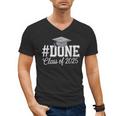 Done Class Of 2025 Graduation For Her Him Grad Seniors 2025 Men's V-Neck T-Shirt