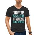 Extroverts Sparkle Introverts Glow Introvert Men's V-Neck T-Shirt Extroverts Sparkle Introverts Glow Introvert Men's V-Neck T-Shirt