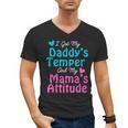 Family Tee I Got My Daddy's Temper And Mama's Attitude Men's V-Neck T-Shirt