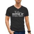 Future Doctor Of Physical Therapy DPT Graduation Therapist Men's V-Neck T-Shirt