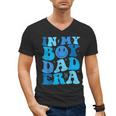 Groovy In My Boy Dad Era For Fathers Day Men's V-Neck T-Shirt