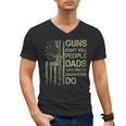 Guns Don't Kill People Dads With Pretty Daughters Humor Dad Men's V-Neck T-Shirt