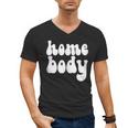 Homebody Introvert I Want To Stay Home Quiet Please Men's V-Neck T-Shirt