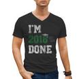 I'm 2018 Done Senior Graduation T-Shirt Class 2018 Men's V-Neck T-Shirt