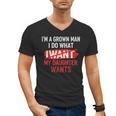 I'm A Grown Man I Do What My Daughter Wants Father Dad Men's V-Neck T-Shirt