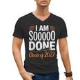 I'm Sooo Done Class Of 2027 Senior Graduation Grad Party Men's V-Neck T-Shirt