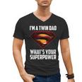 I'm A Twin DAD-What's Your Superpower Men's V-Neck T-Shirt