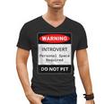 Introvert Warning Danger Do Not Pet Disturb Anti-Social Men's V-Neck T-Shirt Introvert Warning Danger Do Not Pet Disturb Anti-Social Men's V-Neck T-Shirt