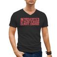 Introverted But Willing To Discuss Climate Change Men's V-Neck T-Shirt Introverted But Willing To Discuss Climate Change Men's V-Neck T-Shirt