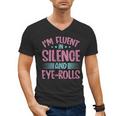 Introverts I'm Fluent In Silence And Eye-Rolls Men's V-Neck T-Shirt Introverts I'm Fluent In Silence And Eye-Rolls Men's V-Neck T-Shirt