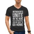 Introverts Unite We'Re Here We'Re Uncomfortable Men's V-Neck T-Shirt