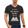 I Left My Book To Be Here Vintage Bookworm Men's V-Neck T-Shirt