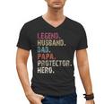 Legend Husband Dad Papa Protector Hero For Dad Men's V-Neck T-Shirt