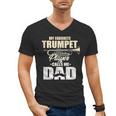 Marching Band Dad My Favorite Trumpet Player Calls Me Dad Men's V-Neck T-Shirt