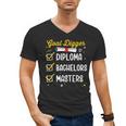 Masters Graduation Goal Digger Mastered It Men's V-Neck T-Shirt