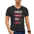 Miss Mrs Ms Dr Doctorate Graduation Men's V-Neck T-Shirt