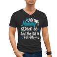 My Mommy Did It Tee Graduation Graduated Mom Proud Children Men's V-Neck T-Shirt