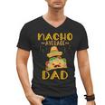 Nacho Average Dad Tee Mexican Fiesta Cinco De Mayo Men's V-Neck T-Shirt