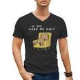 If You Need Me Don’t Introvert Capybara Sarcastic Men's V-Neck T-Shirt