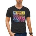 Nephew Niece My Aunt Is Cooler Than My Dad Men's V-Neck T-Shirt