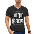 Not The Grandpa Old Dad Men's V-Neck T-Shirt