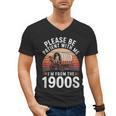 Please Be Patient With Me I'm From The 1900s Grandma Grandpa Men's V-Neck T-Shirt