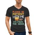 Please Be Patient With Me I'm From The 1900s Trendy Men's V-Neck T-Shirt