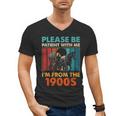 Please Be Patient With Me I'm From The 1900s Vintage Dad Men's V-Neck T-Shirt