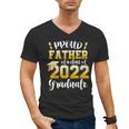Proud Father Of a Class Of 2022 Graduate Graduation 2022 Men's V-Neck T-Shirt