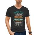 There Is a Million Books I Haven't Read Men's V-Neck T-Shirt There Is a Million Books I Haven't Read Men's V-Neck T-Shirt