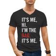 Retro It's Me Hi I'm The Dad It's Me For Dad Men's V-Neck T-Shirt