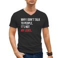Sarcastic Introvert Attitude Quote Men's V-Neck T-Shirt Sarcastic Introvert Attitude Quote Men's V-Neck T-Shirt