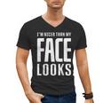 Sarcastic Shy People Introverts I'm Nicer Than My Face Looks Men's V-Neck T-Shirt Sarcastic Shy People Introverts I'm Nicer Than My Face Looks Men's V-Neck T-Shirt