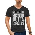 Softball Dad Straight Outta Money I Pitch T-Shirt Men's V-Neck T-Shirt