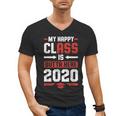 Student Graduation 2020 Tee My Happy Class Is Outta Here Men's V-Neck T-Shirt