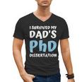 i Survived My Dad's Phd Dissertation College Graduation 2021 Men's V-Neck T-Shirt