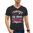 I Survived My Mom's Nursing Degree Nurse Graduation Men's V-Neck T-Shirt