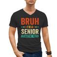 Vintage Bruh I'm A Senior Class Of 2025 Graduation Women Men Men's V-Neck T-Shirt