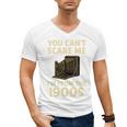 You Can't Scare Me I'm From The 1900s Vintage Camera Men's V-Neck T-Shirt You Can't Scare Me I'm From The 1900s Vintage Camera Men's V-Neck T-Shirt