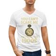 You Can't Scare Me I'm From The 1900s Vintage Pocket Watch Premium Men's V-Neck T-Shirt You Can't Scare Me I'm From The 1900s Vintage Pocket Watch Premium Men's V-Neck T-Shirt