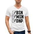 DNP Doctor MSN BSN DNP Nurse DNP Degree Graduation Men's V-Neck T-Shirt