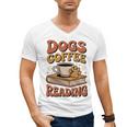 Dogs Coffee Reading Book Lover Men's V-Neck T-Shirt Dogs Coffee Reading Book Lover Men's V-Neck T-Shirt