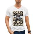 Duck Hunting Dog Sorry I Cant Its Duck Season Dad Joke Men's V-Neck T-Shirt