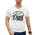 My Favorite People Call Me Dad Father's Day Men's V-Neck T-Shirt