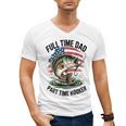 Fishing 4th July Full Time Dad Part Time Hooker On-Back Men's V-Neck T-Shirt