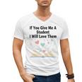 If You Give Me A Student I Will Love Them Book Magic Premium Tri-Blend Men's V-Neck T-Shirt